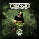 Phenom - One Mans Vision (Original Mix)