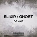 DJ Vais - Ghost (Original Mix)