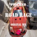 Pricker - Road Rage (Original Mix)