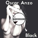 Oscar Anzo - Black (Original Mix)