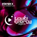 Stayer X - The Hardest Way (Original Mix)