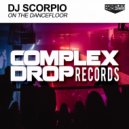 DJ Scorpio - On The Dancefloor (Original Mix)
