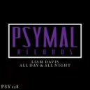 Liam Davis - All Day & All Night (Original Mix)