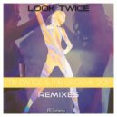 Look Twice - Mr Dance & Mr Groove 2017 (BogdanL Remix)