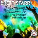 Brett Starr - About An Underground