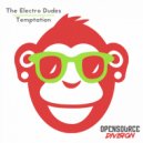 The Electro Dudes - Temptation (Original Mix)