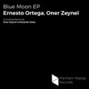 Ernesto Ortega & Oner Zeynel - Blue Moon