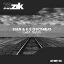 2Gen & Julio Posadas - Last Train (Original Mix)