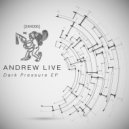 Andrew Live - Dirty Thoughts (Original Mix)