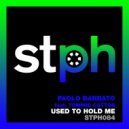 Paolo Barbato feat. Tommie Cotton - Used To Hold Me (Stefano Mango Remix)