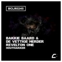 Bakkie Baard & De Vettige Herder, Revelton One - HoutHakker (Original Mix)
