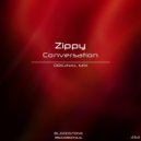 Zippy - Conversation (Original Mix)