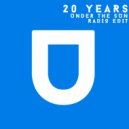 20 Years - Under The Sun (Radio Edit)