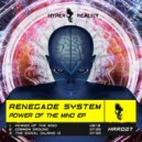 Renegade System - Power of The Mind (Original Mix)