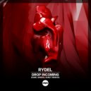 Rydel - Drop Incoming (Daniel Greenx Remix)
