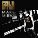 GoldNation - Never Been A Friend Of Mine