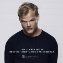 Avicii - Wake me up (Desving Remix & Syntheticsax 2020)