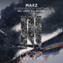 Maxz - Everybody Knows (Derek Muller Remix)