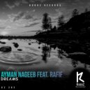 Ayman Nageeb , Rafif - Dreams (Original Mix)