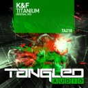 K&F - Titanium (Radio Edit)
