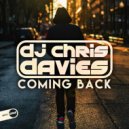 DJ Chris Davies - Coming Back