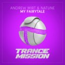 Andrew Mirt & Natune - My Fairytale (Extended Mix)