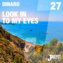 Dinaro - Look In To My Eyes (Original Mix)