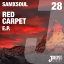 Samxsoul - Red Carpet (Original Mix)