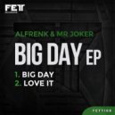 Alfrenk & Mr Joker - Love It (Original Mix)