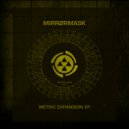 Mirrørmask - Metric Expansion (Original Mix)