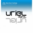 Uriel Meets Burak Harsitlioglu - Get U Back