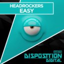 Headrockers - Easy (Original Mix)