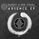 Raubot & Rob Kipara - Silent Trap (Original Mix)