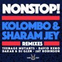 Kolombo, Sharam Jey - Nonstop! (Jay Robinson Remix)