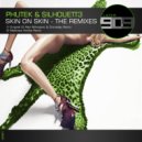 Phutek & Silhouett3 - Skin On Skin (Matthew Smillie Remix)