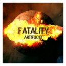 Artfckt - Fatality (Original Mix)