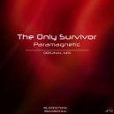 The Only Survivor - Paramagnetic (Original Mix)