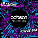 Blame Mate - Wannago