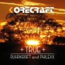 Ruhrkraft & Philexx - True (Original Mix)