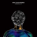 How To Be Invisible - Personal