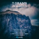 7 Grams - I\'m So DIAO (I\'m A Bad Ass) (Trap Remix)