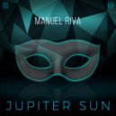 Manuel Riva - Jupiter Sun (Original Mix)