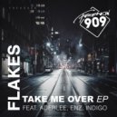 Flakes feat. Aderlee - Take Me Over (Original Mix)