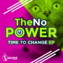 ThenoPower - Time To Change