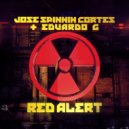 Jose Spinnin Cortes & Eduardo G - Red Alert