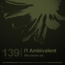 I1 Ambivalent - Non-Sense (Original Mix)