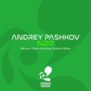 Andrey Pashkov - N2O (Abstract Vision & Andrey Pashkov Extended Remix)
