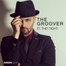 The Groover - In The Night (Radio Edit)