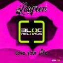 Laureen - Love Your Life (Vantraxx Radio Edit)