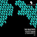 The Reactivitz - Positive Thinking (Aaron Bessemer Remix)